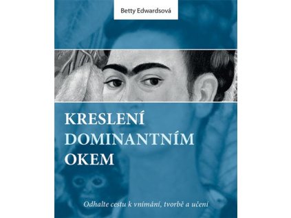 Kreslení dominantním okem