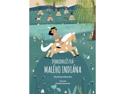 Dobrodružstvá malého indiána