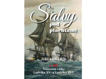 Salvy pod plachtami