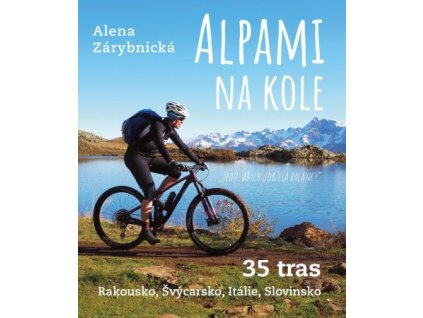 Alpami na kole - 35 tras