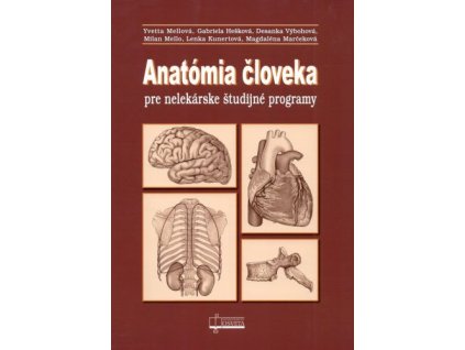 Anatómia človeka pre nelekárske študijné odbory (3.vydanie)