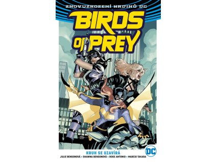 Birds of Prey 3: Kruh se uzavírá