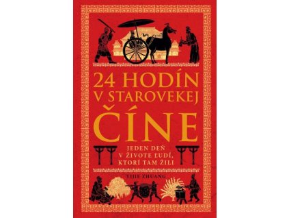24 hodín v starovekej Číne (4. diel)