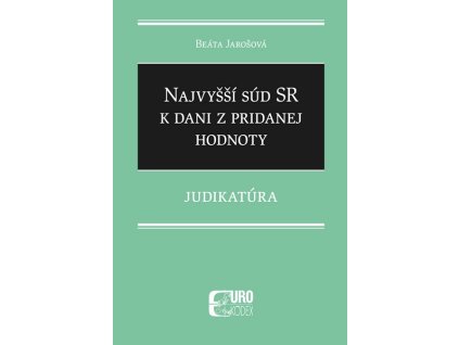 Najvyšší súd SR k dani z pridanej hodnoty - Judikatúra