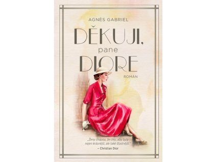 Děkuji, pane Diore