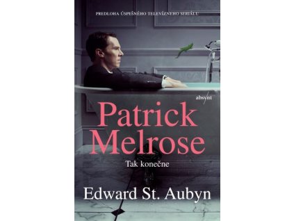 Patrick Melrose 5: Tak konečne