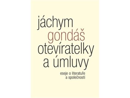 Otevíratelky a úmluvy