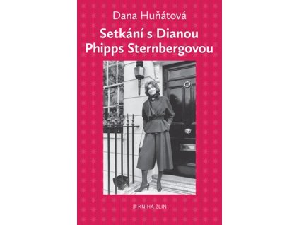 Setkání s Dianou Phipps Sternbergovou