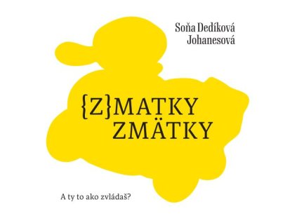 (z)matky zmätky