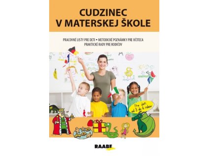 Cudzinec v materskej škole