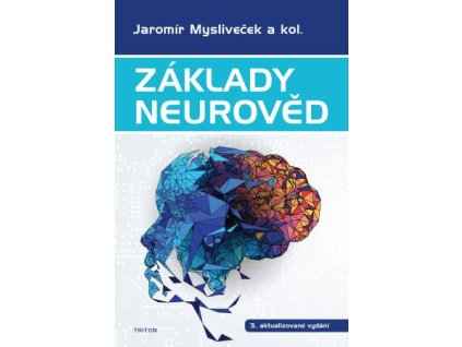 Základy neurověd (3. aktualizované vydání)