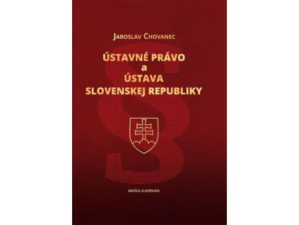 Ústavné právo a Ústava Slovenskej republiky