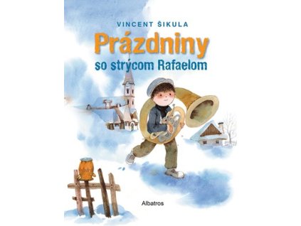 Prázdniny so strýcom Rafaelom