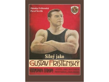 Silný jako Gustav Frištenský
