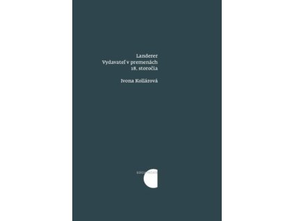 Landerer: Vydavateľ v premenách 18. storočia