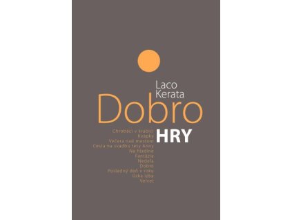 Dobro. Hry