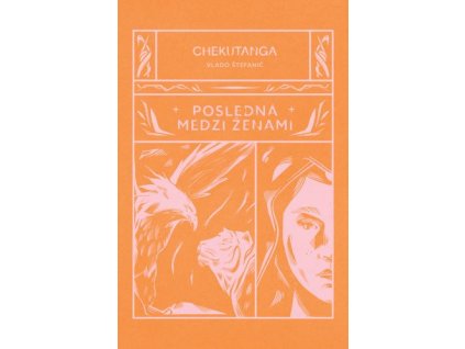 Chekutanga (druhá kniha): Posledná medzi ženami