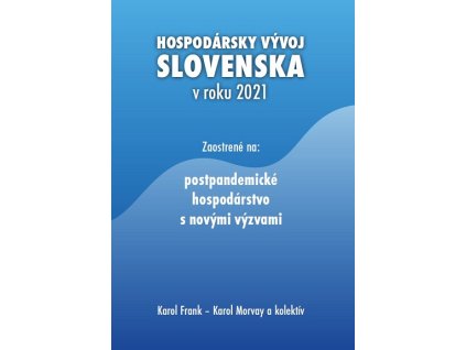 Hospodársky vývoj Slovenska v roku 2021