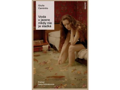 Voda v jazere nikdy nie je sladká