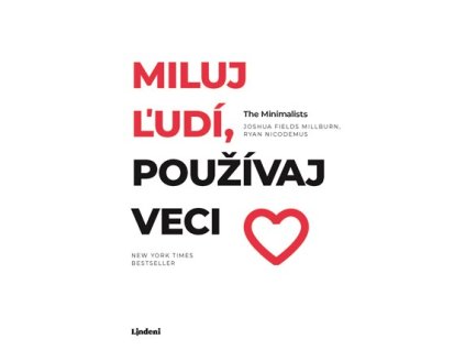 Miluj ľudí, používaj veci