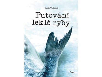 Putování leklé ryby