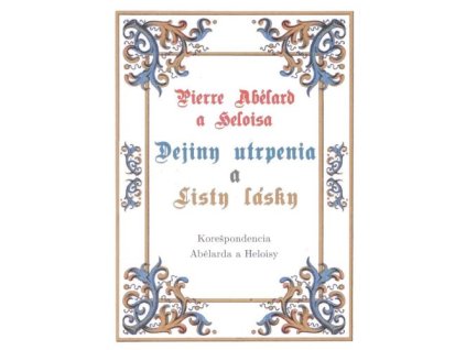 Dejiny utrpenia a listy lásky