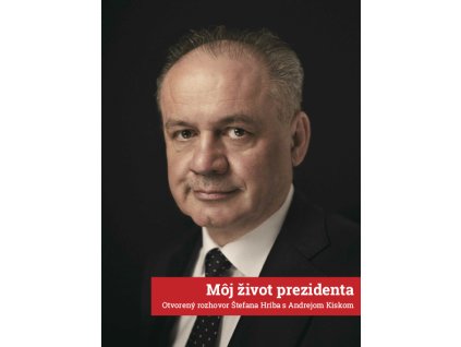 Môj život prezidenta