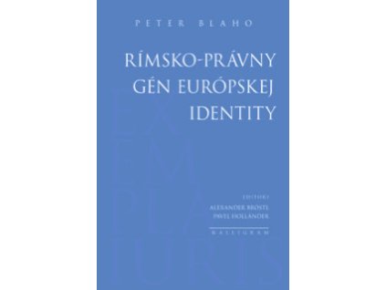 Rímsko-právny gén európskej identity