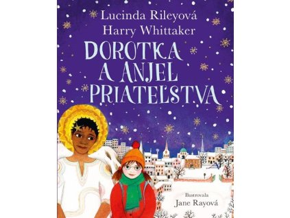 Dorotka a anjel priateľstva