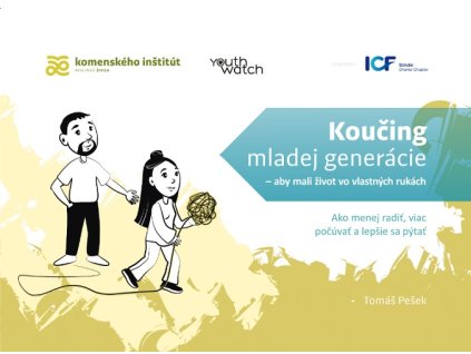 Koučing mladej generácie: aby mali život vo vlastných rukách