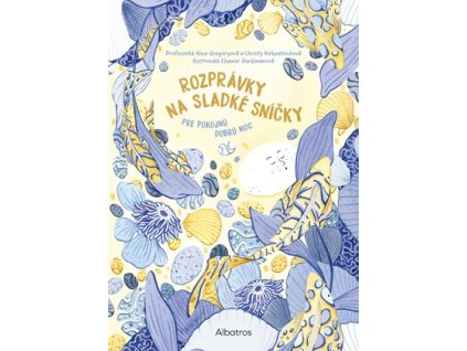 Rozprávky na sladké sníčky