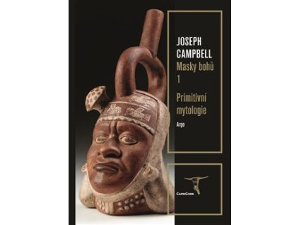 Primitivní mytologie - Masky bohů 1