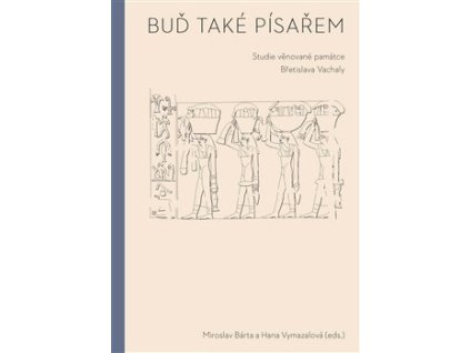 Buď také písařem