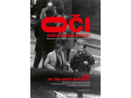 Oči Státní bezpečnosti / Eyes of the State Security