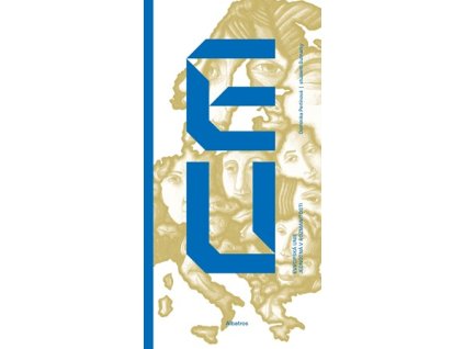 Evropská unie: Jednotná v rozmanitosti