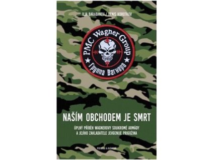 Naším obchodem je smrt