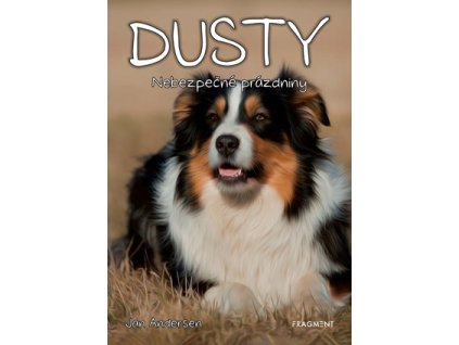 Dusty 5: Nebezpečné prázdniny