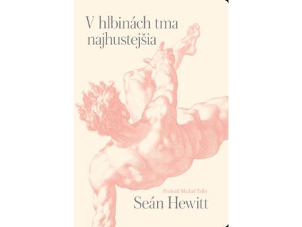 V hlbinách tma najhustejšia