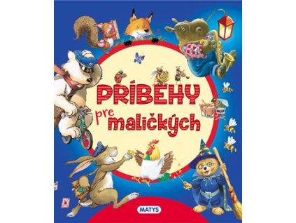 Príbehy pre maličkých (2.vyd.)