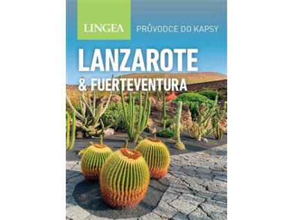 Lanzarote a Fuerteventura - Průvodce do kapsy