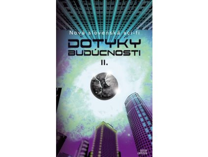 Dotyky budúcnosti II.