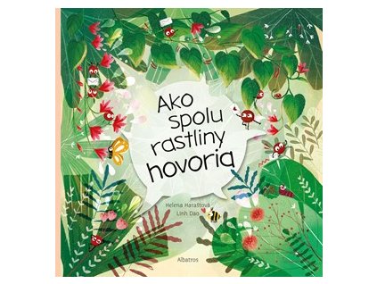 Ako spolu rastliny hovoria