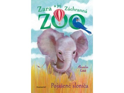 Zara a jej Záchranná zoo - Pojašené sloníča