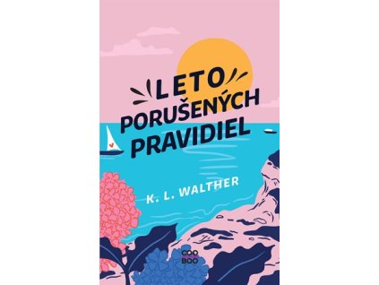 Leto porušených pravidiel
