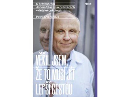 Věřil jsem, že to musí jít lepší cestou