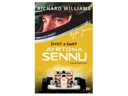 Život a smrť Ayrtona Sennu