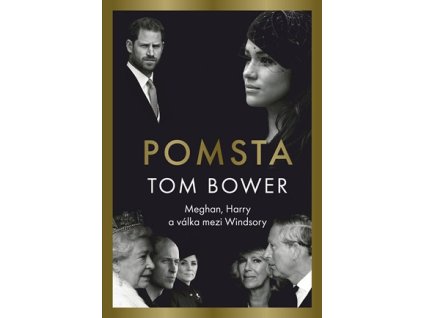 Pomsta: Meghan, Harry a válka mezi Windsory