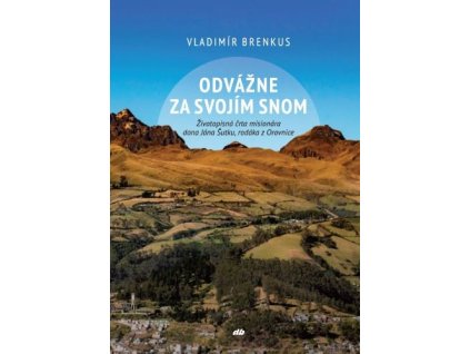 Odvážne za svojím snom