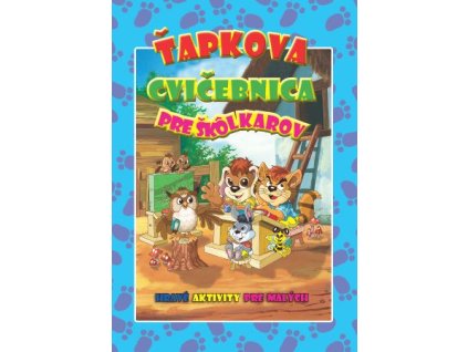 Ťapkova cvičebnica pre škôlkarov