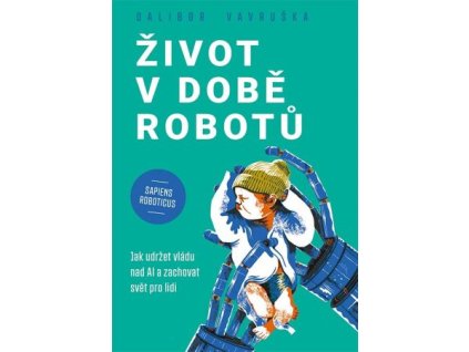 Život v době robotů